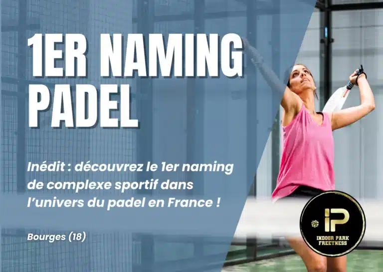 naming padel Indoor Park Freetness
